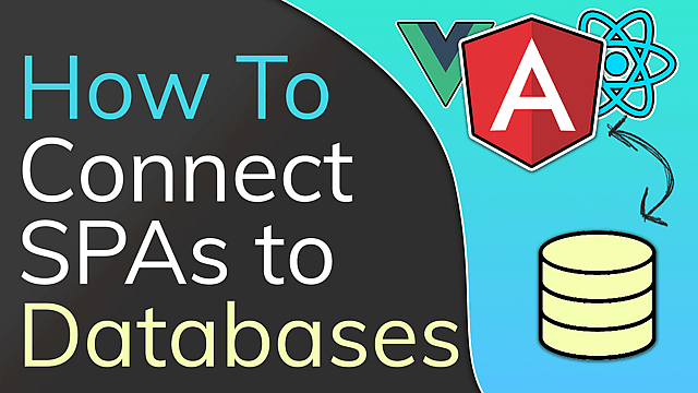 Article thumbnail for How to Connect Angular (or React...) to a Database