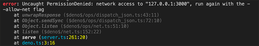Deno scripts crash if you run them without the right permissions assigned.