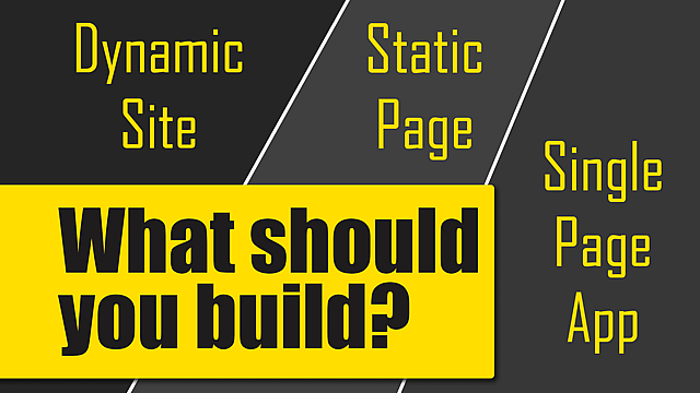 Article thumbnail for Dynamic vs SPA vs Static Websites