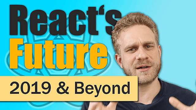 Article thumbnail for React.js in 2019 & Beyond
