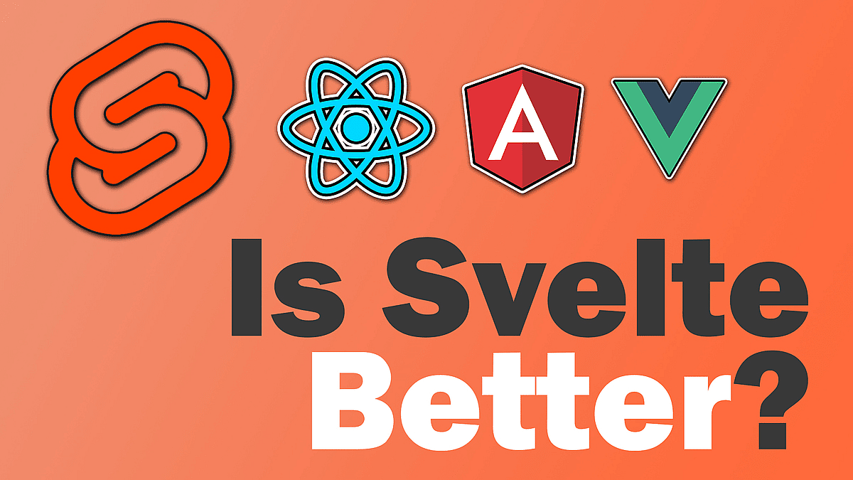 Article thumbnail for Svelte vs React vs Angular vs Vue