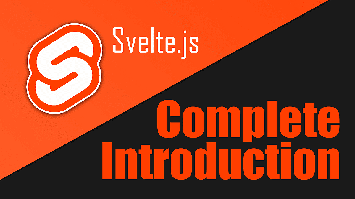 Article thumbnail for Svelte - Quickstart & Thorough Introduction Tutorial