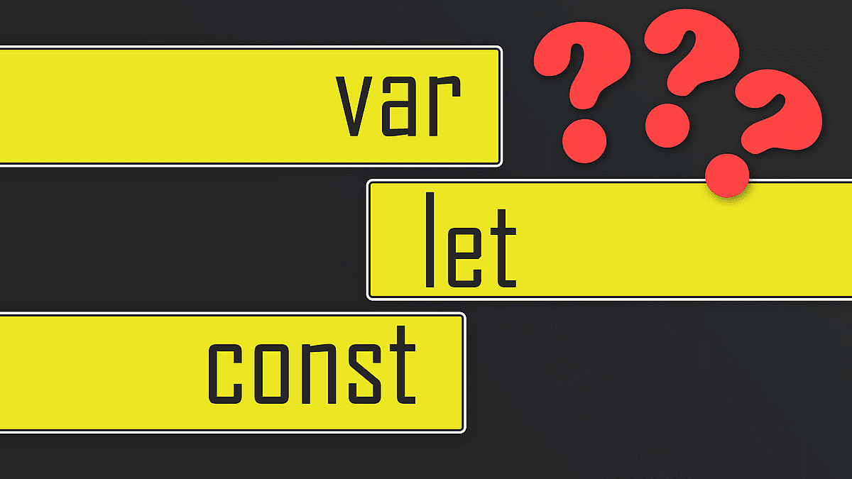 Article thumbnail for var, let & const - Which one should you use?