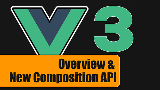 Article thumbnail for Vue 3 & A First Look at the Composition API