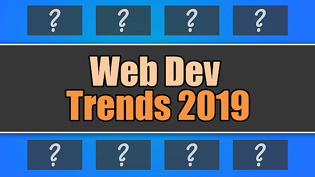 Article thumbnail for Web Dev Trends 2019