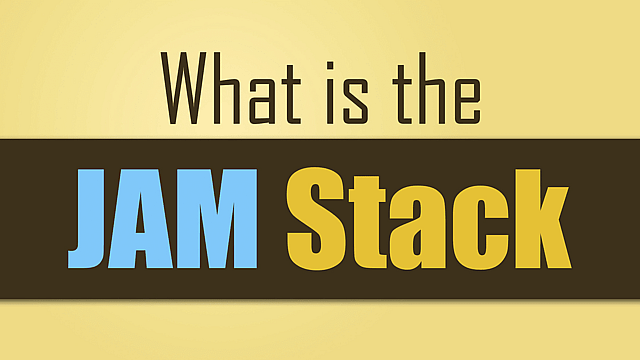Article thumbnail for What is the JAMStack?