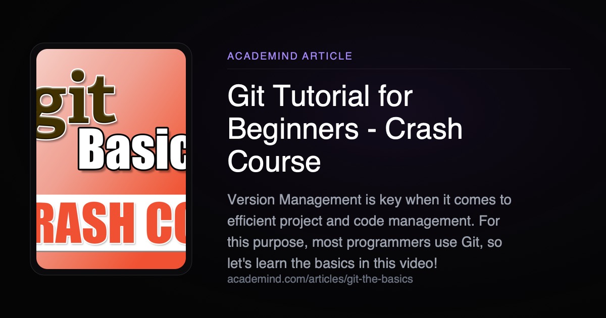 Git Tutorial for Beginners - Crash Course | Academind