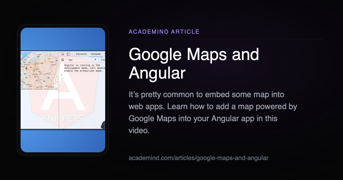 Google Maps and Angular | Academind